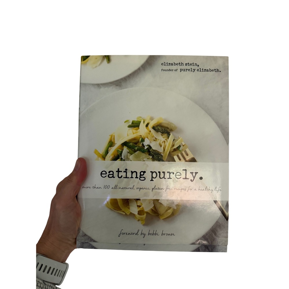 Eating Purely Cookbook Elizabeth Stein Gluten-Free Healthy Recipes Hardcover